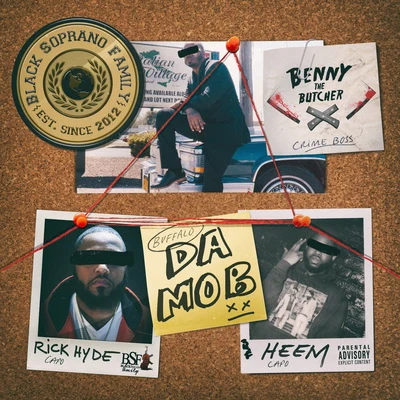 Heem/Rick Hyde/Benny the Butcher Da Mob