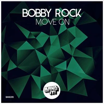 Bobby Rock Move On