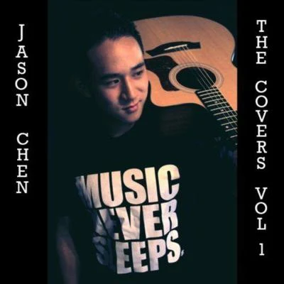 Jason Chen The Covers, Vol. 1