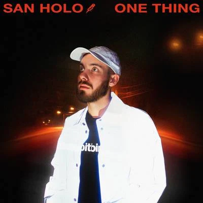 San Holo One Thing