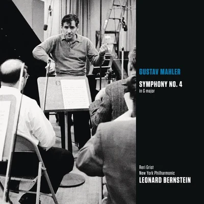 New York Philharmonic/Reri Grist/Leonard Bernstein Mahler: Symphony No. 4 in G major (2008 Remastered)