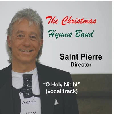 SAïÑT Pierre O Holy Night (vocal track)