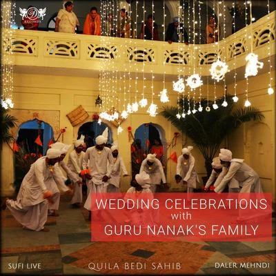 Daler Mehndi Wedding Celebrations with Guru Nanaks Family by Daler Mehndi