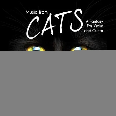 Joohyun Park Music From Cats: A Fantasy For Violin And Guitar