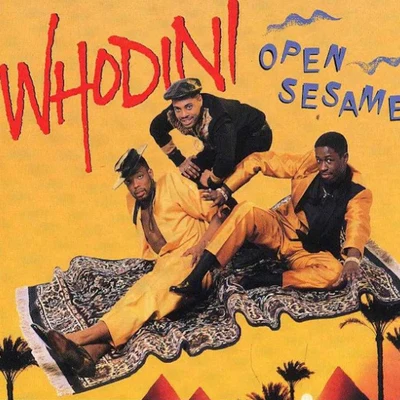 Whodini Open Sesame