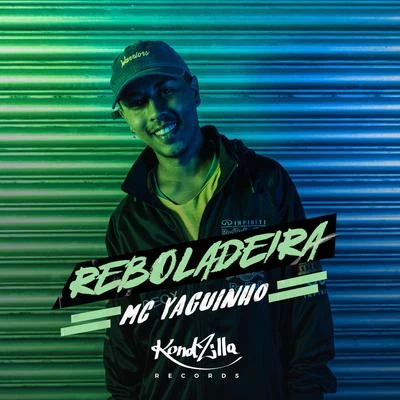 MC Yaguinho Reboladeira