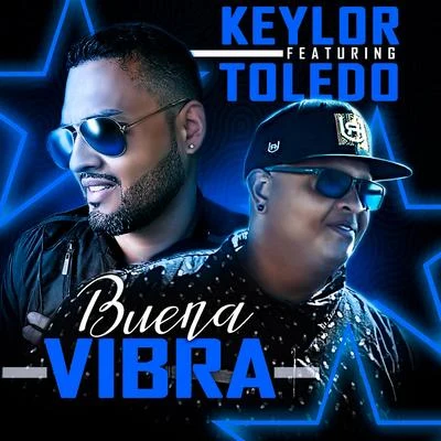 Keylor Buena Vibra (feat. Toledo)