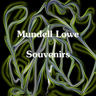 Mundell Lowe Souvenirs