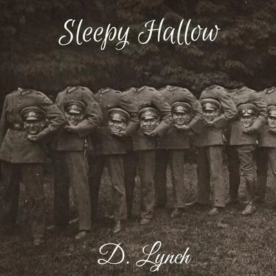 D. Lynch Sleepy Hallow