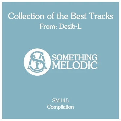 Desib-L Collection of the Best Tracks From: Desib-L