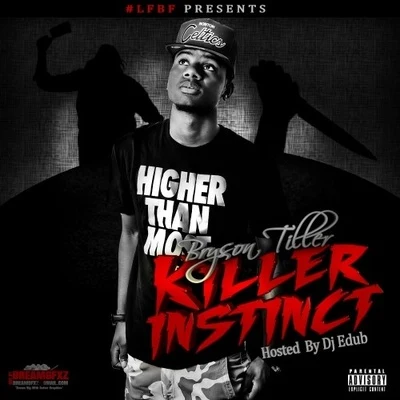 Bryson Tiller Killer Instinct Vol. 1