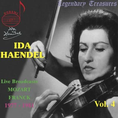 Ida Haendel/McGill Chamber Orchestra/Alexander Brott/Unknown Artist/Ronald Turini Ida Haendel, Vol. 4 (Live)