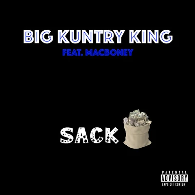 Big Kuntry King Sack (feat. Mac Boney)