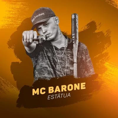 MC Barone Estátua