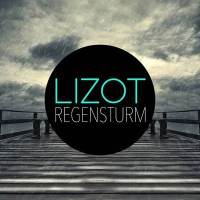 LIZOT Regensturm