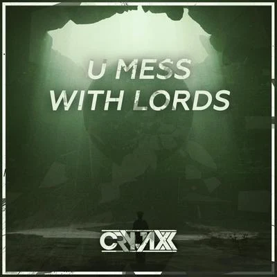 CryJaxx U Mess With Lords