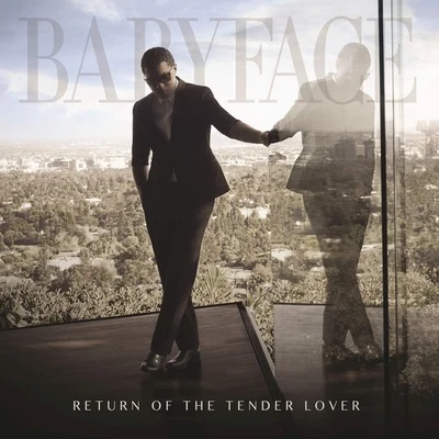 Babyface Return of the Tender Lover