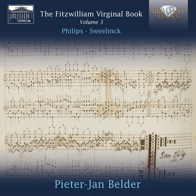 Pieter-Jan Belder Fitzwilliam Virginal Book, Vol. 3