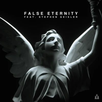 Stephen Geisler/MEJKO False Eternity