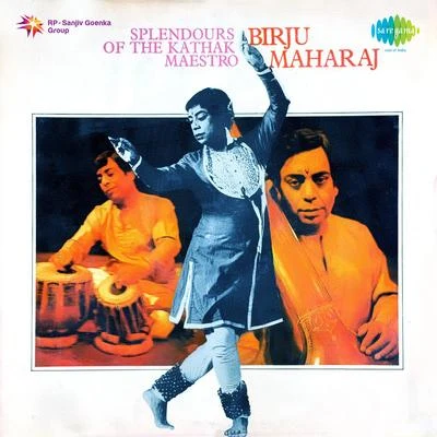 Pt.Birju Maharaj/Pt. Birju Maharaj Splendorus Of The Kathak Maestro