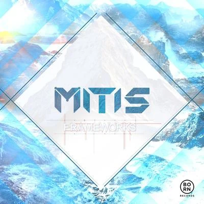 MitiS Frameworks