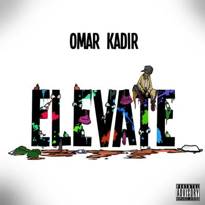 Omar Kadir Elevate - Single