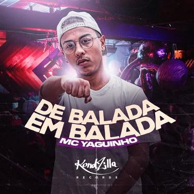 MC Yaguinho De Balada Em Balada