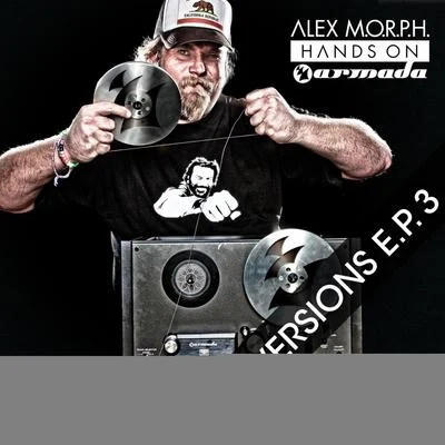 Alex M.O.R.P.H. Hands on Armada - Full Versions E.P. 3