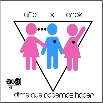 EnöK/Ufell Dime Que Podemos Hacer (feat. Enok)