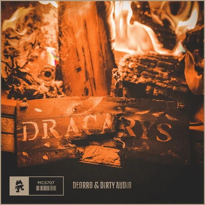 Deorro/Dirty Audio Dracarys