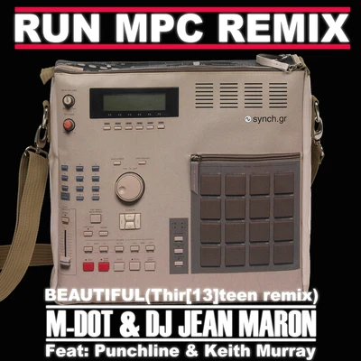 M-Dot Beautiful (Thir[13]teen Remix) - Single