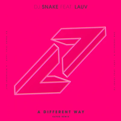 DJ Snake/Kayzo/Lauv A Different Way (Kayzo Remix)