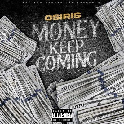 YK Osiris Money Keep Coming