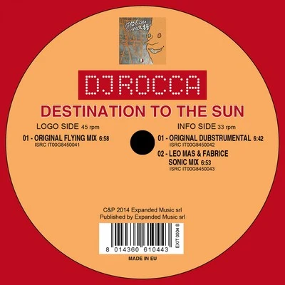 DJ Rocca Destination to the Sun