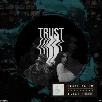 JackEL Trust (feat. 5Star & Skip Martin)