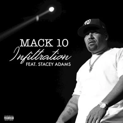 Mack 10 Infiltration