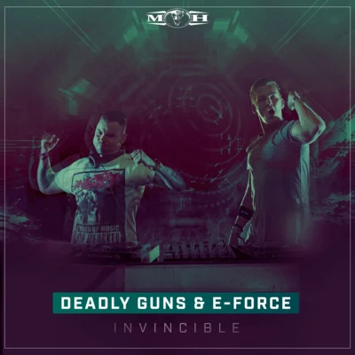 Deadly Guns/E-Force Invincible