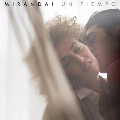 Miranda! Un Tiempo