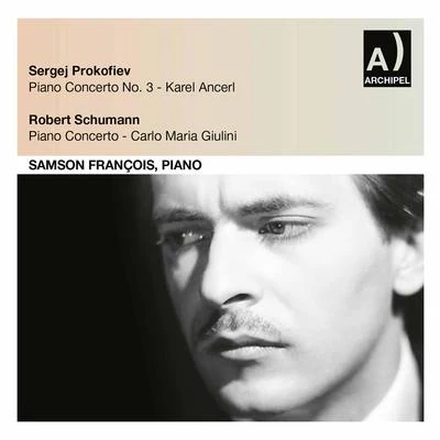 Czech Philharmonic Orchestra/Karel Ancerl/Orchestre National de Paris/Samson François/Carlo Maria Giulini Prokofiev & R. Schumann: Piano Concertos (Live)