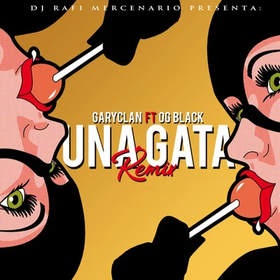 Gary Clan Una Gata (Remix)