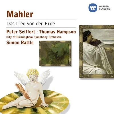 City Of Birmingham Symphony Orchestra/Thomas Hampson/Sir Simon Rattle/Peter Seiffert Mahler: Das Lied von der Erde