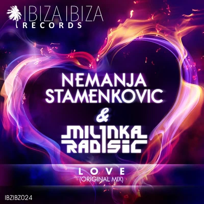 Nemanja Stamenkovic/Milinka Radisic Love