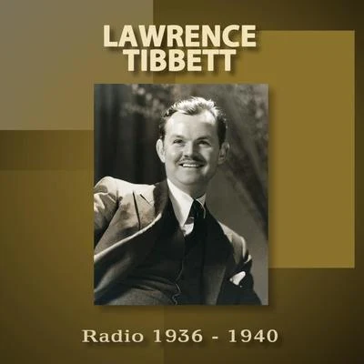 Lawrence Tibbett Radio 1936-1940