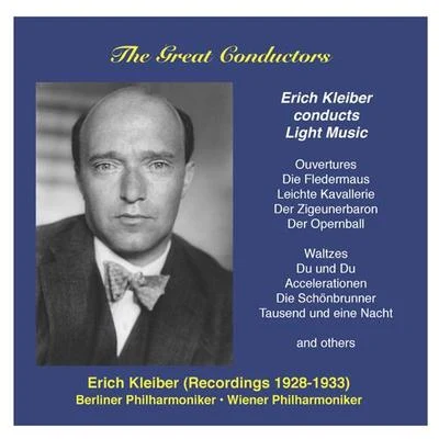 Erich Kleiber GREAT CONDUCTORS (THE) - Erich Kleiber, Vol. 2 (1928-1933)