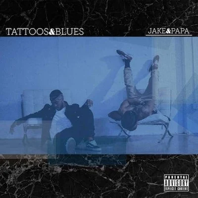 Jake&amp;Papa Tattoos&Blues