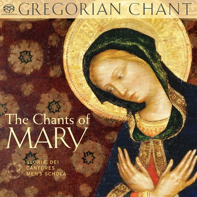 Elizabeth C. Patterson/Unknown Artist/Gloriæ Dei Cantores The Chants of Mary