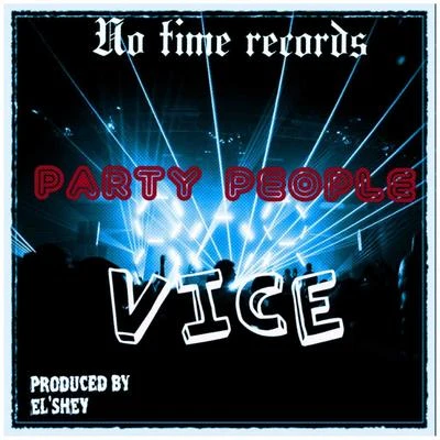 Vice Party People