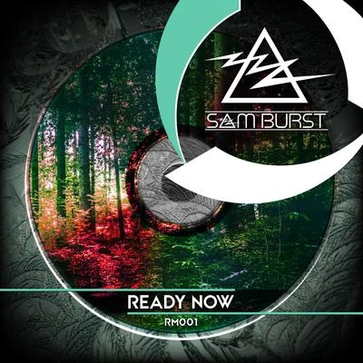 Sam Burst Ready Now