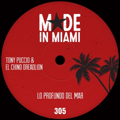 El Chino Dreadlion/Tony Puccio Lo Profundo Del Mar