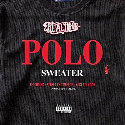 Yogi Calhoon/Real One/Street Knowledge Polo Sweater (feat. Street Knowledge & Yogi Calhoon)